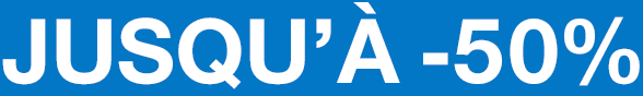 Jusqu’à -50% sur une sélection d’articles
