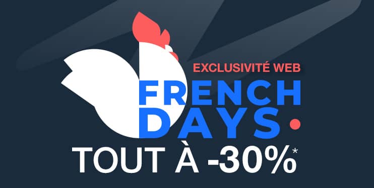 Profitez de tout à -30% en exclusivité web pour les French Days