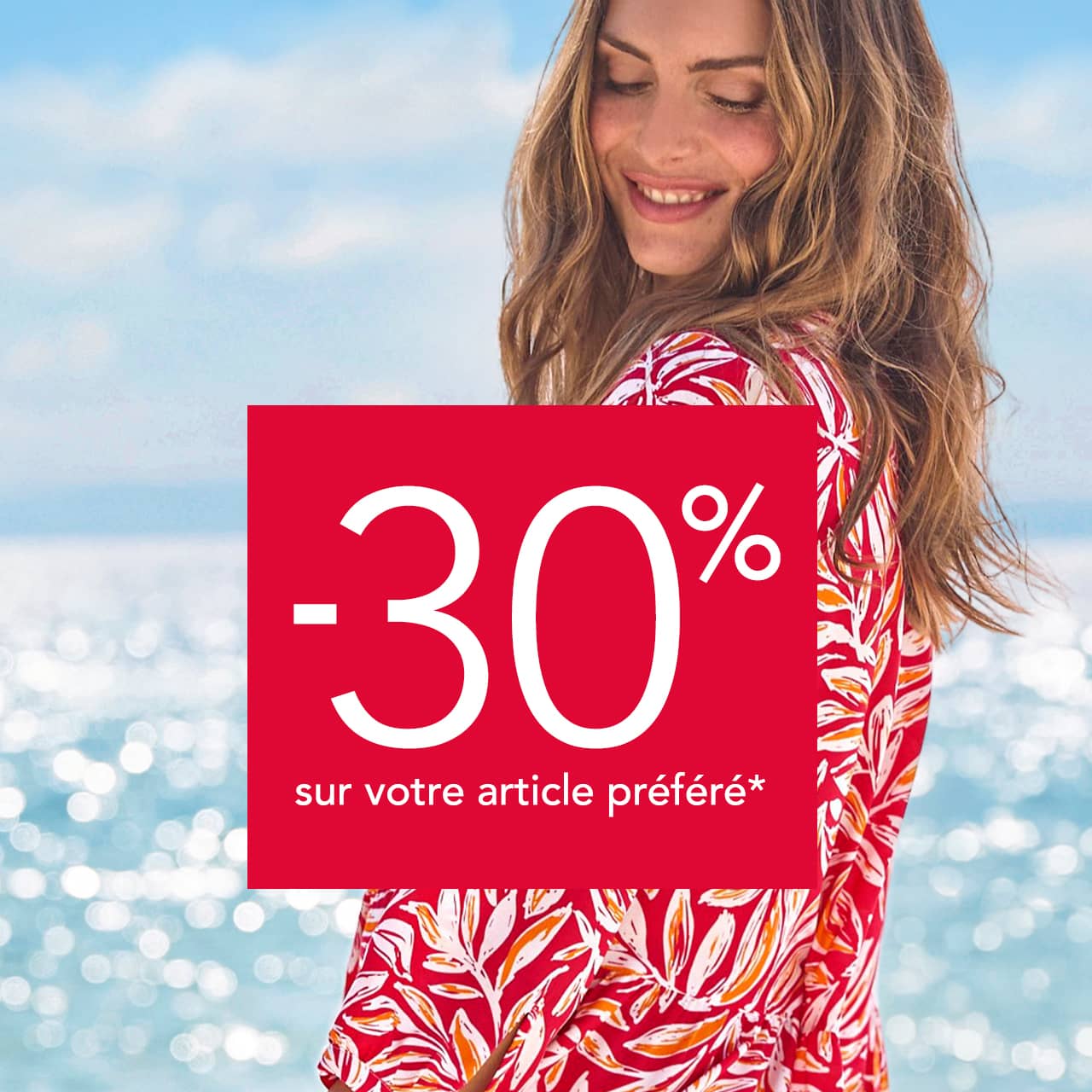 -30% sur votre article préféré* 